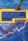 Monetary Policy, Central Banking and Economic Performance in the Caribbean cover
