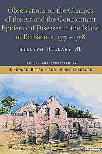 Observations on the Changes of the Air and the Concomitant Epidemical Diseases in the Island of Barbados cover