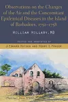 Observations on the Changes of the Air and the Concomitant Epidemical Diseases in the Island of Barbados cover