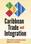 Caribbean Trade and Integration cover