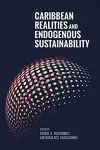 Caribbean Realities and Endogenous Sustainability cover