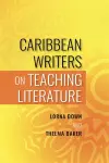Caribbean Writers on Teaching Literature cover