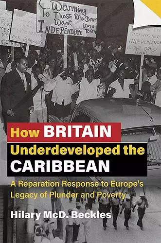 How Britain Underdeveloped the Caribbean cover