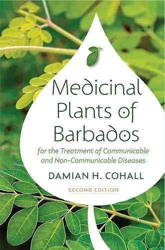 Medicinal Plants of Barbados for the Treatment of Communicable and Non-Communicable Diseases cover