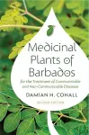 Medicinal Plants of Barbados for the Treatment of Communicable and Non-Communicable Diseases cover