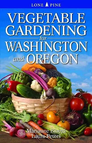 Vegetable Gardening for Washington and Oregon cover