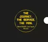 The Journey. The Service. The Man. cover