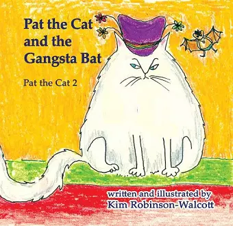 Pat the Cat and the Gangsta Bat cover