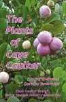 The Plants of Caye Caulker cover