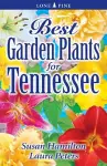 Best Garden Plants for Tennessee cover