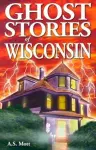 Ghost Stories of Wisconsin cover