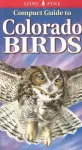 Compact Guide to Colorado Birds cover