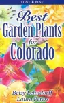 Best Garden Plants for Colorado cover