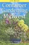 Container Gardening for the Midwest cover