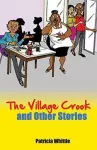 The Village Crook And Other Stories cover
