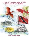 A Taste Of Trinidad and Tobago for Kids cover