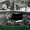 A Photographer on the Hajj cover