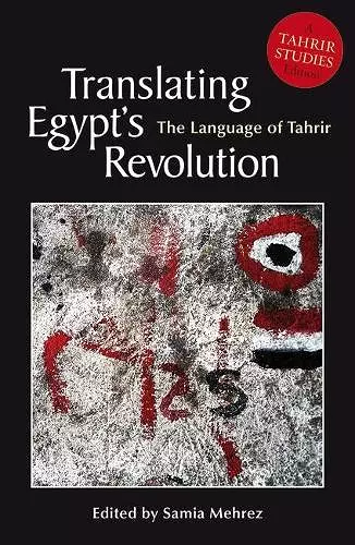 Translating Egypt's Revolution cover