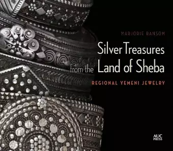 Silver Treasures from the Land of Sheba cover