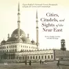 Cities, Citadels, and Sights of the Near East cover