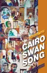 Cairo Swan Song cover