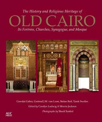 The History and Religious Heritage of Old Cairo cover