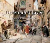 Orientalist Lives cover