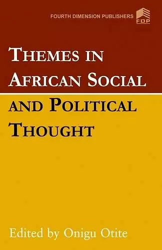 Themes in African Social and Political Thought cover