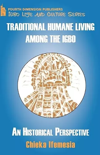 Traditional Humane Living Among the Igbo cover