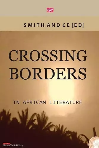 Crossing Borders in African Literatures cover