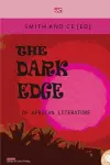 The Dark Edge of African Literature cover