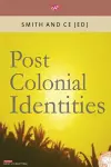 Post Colonial Identities cover