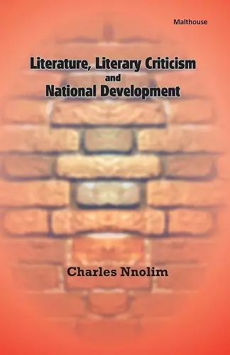 Literature, Literary Criticism and National Development cover