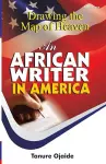 Drawing the Map of Heaven. an African Writer in America cover