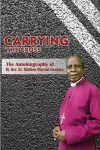 Carrying the Cross. The Autobiography of Bishop Matthew Oluremi Owadayo cover