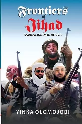 Frontiers of Jihad. Radical Islam in Africa cover