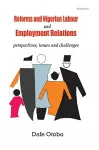 Reforms and Nigerian Labour and Employment Relations cover