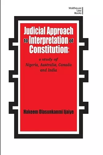 Judicial Approach to Interpretation of Constitution cover