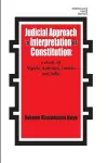 Judicial Approach to Interpretation of Constitution cover