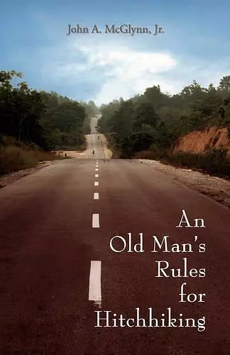 An Old Man's Rules for Hitchhiking cover