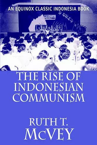 The Rise of Indonesian Communism cover