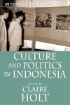 Culture and Politics in Indonesia cover