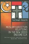 Muslim-Christian Relations in the New Order Indonesia cover