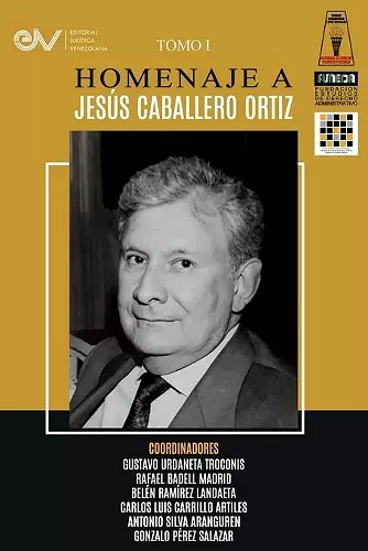 Libro Homenaje a Jesús Caballero Ortíz. Tomo I cover