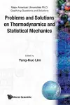 Problems And Solutions On Thermodynamics And Statistical Mechanics cover