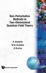 Non-perturbative Methods In Two-dimensional Quantum Field Theory cover