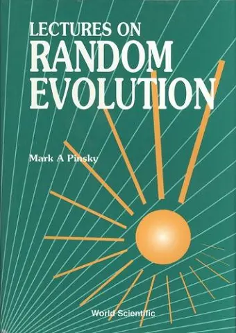 Lectures On Random Evolution cover