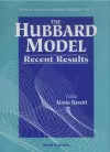 Hubbard Model, The: Recent Results cover