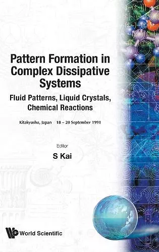 Pattern Formation In Complex Dissipative Systems: Fluid Patterns, Liquid Crystals, Chemical Reactions cover