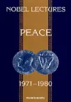 Nobel Lectures In Peace, Vol 4 (1971-1980) cover